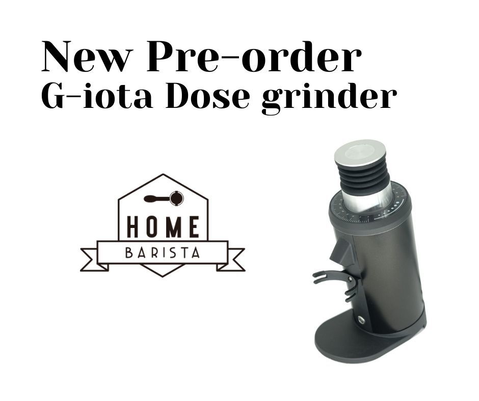 New Pre order G iota Dose grinder