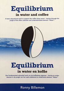 EQUILIBRIUM IN WATER AND COFFEE BY RONNY BILLEMON- ENG-NL